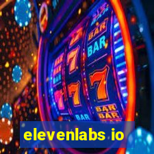 elevenlabs io